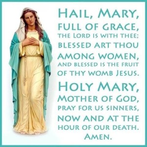 Hail Mary Full of Grace The Lord is with Thee