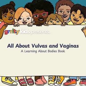 All About Vulvas and Vaginas