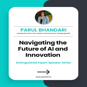 Navigating the Future of AI and Innovation - Parul Bhandari, Microsoft