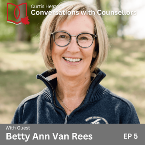 Conversations with Counsellors - Betty Ann Van Rees