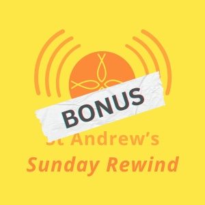 #9 Bonus Episode: Service Times Change