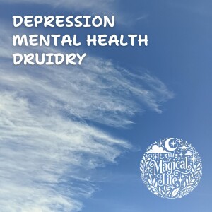 How Druidry Helps Overcome Depression