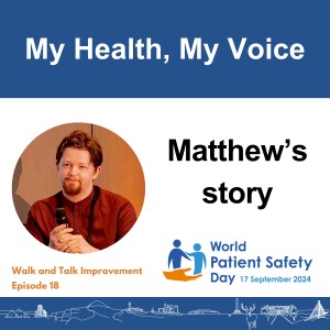 My Health, My Voice: Matthew’s story