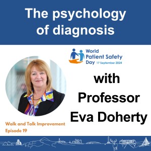 The psychology of diagnosis with Professor Eva Doherty