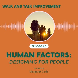 Human Factors: Designing for People