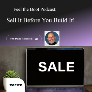 Sell It Before You Build It!