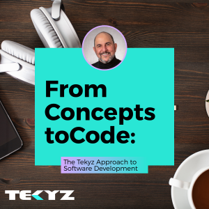 From Concepts to Code: The TEKYZ Approach to Software Development with David Hirschfeld