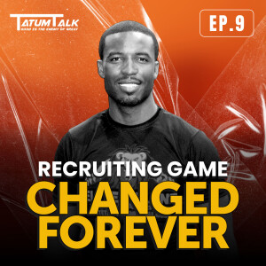 Get Recruited & Paid: NIL Truth, College Visit Mistakes, & D1 Football Secrets | Ep. 9 Tatum Talks