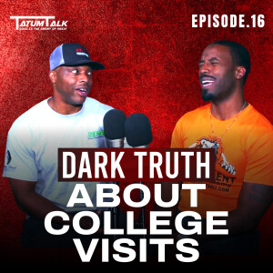Dark TRUTH About College Visits, High School Strategy | Tatum Talk w/ Buck Fitzgerald | EP. 17