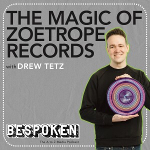 Drew Tetz - Zoetrope Vinyl Record Animator | BESPOKEN Ep. 1