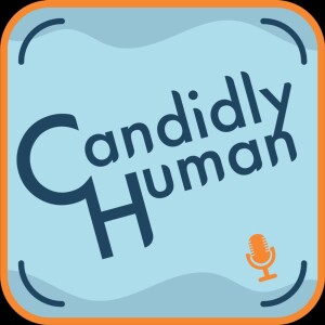 Candidly Human: Introduction