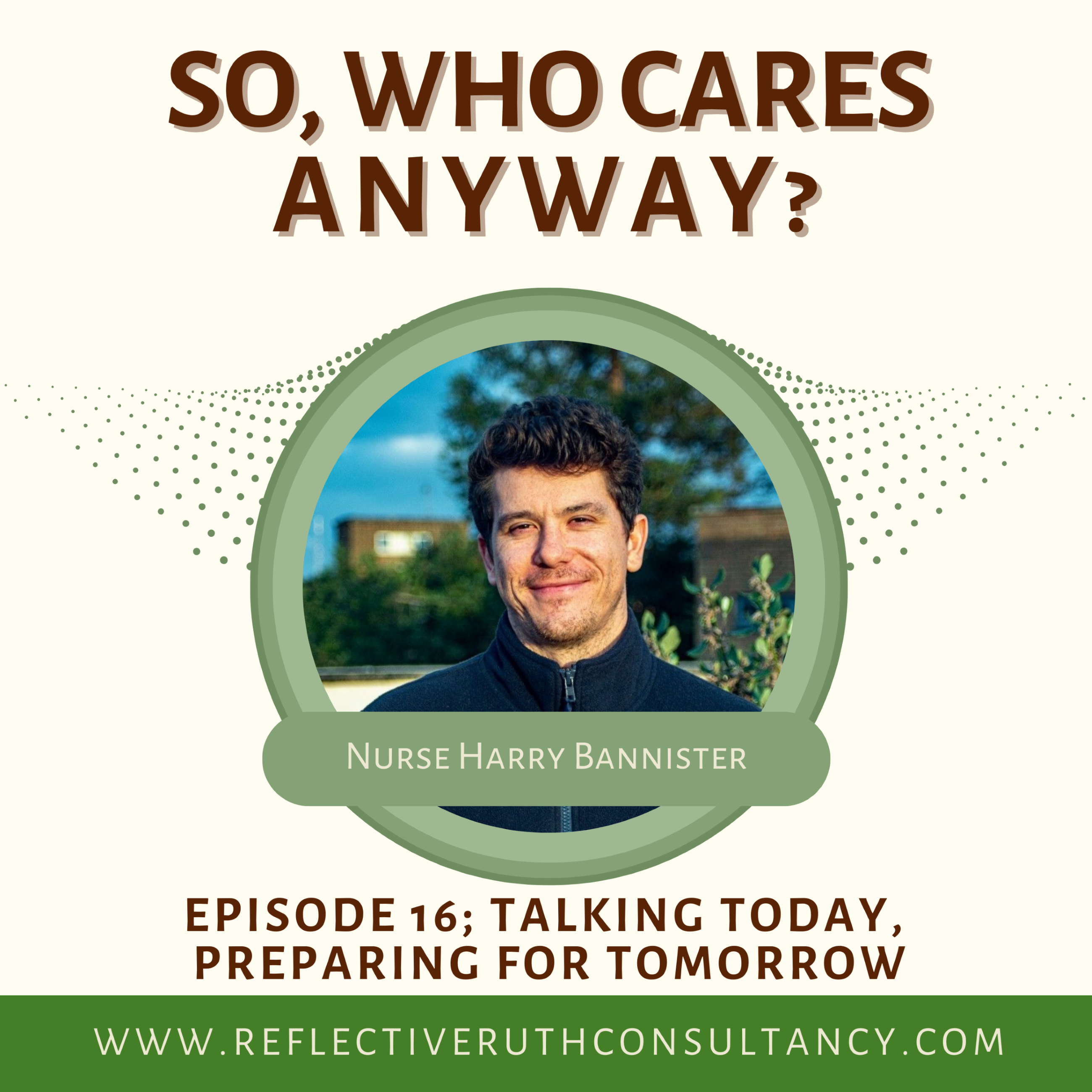 SoWhoCaresAnyway E16 Talking Today, Preparing for Tomorrow