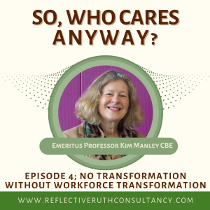 SoWhoCaresAnyway E4 No Transformation without workforce transformation