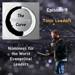 9 - Nominees for Worst Evangelical Leaders