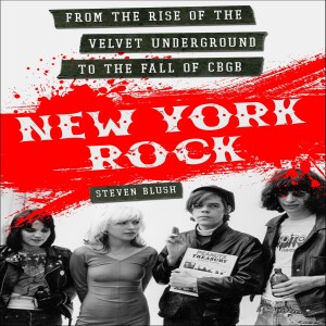 read ❤️New York Rock: From the Rise of The Velvet Underground to the Fall of CBGB