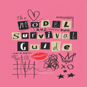 read ❤️The Model Survival Guide: an essential resource for aspiring models