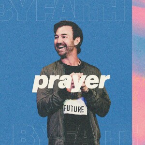 By Faith: Prayer