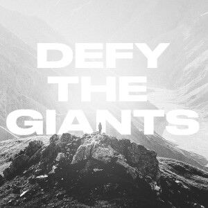 Defy The Giants: Getting Over Getting Looked Over