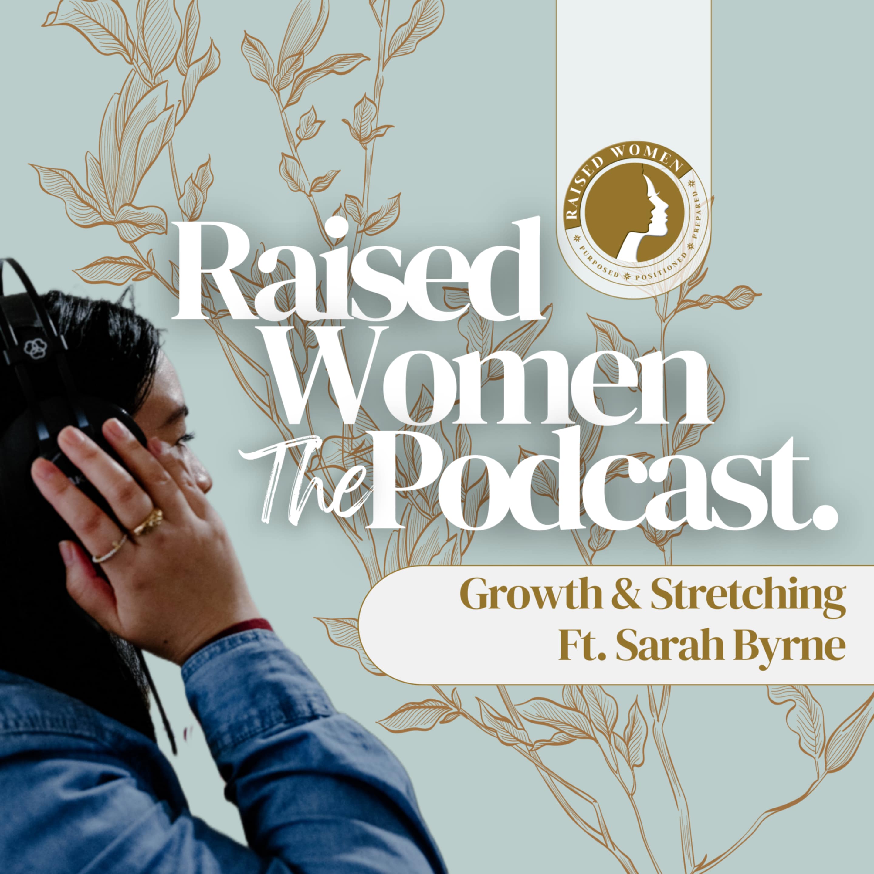 Raised Women ’The Podcast’