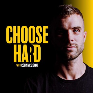 Introducing ”CHOOSE HARD” (Formerly The Tailored Life Podcast)