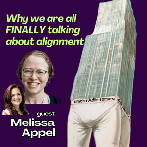 S1E6 AUDIO Melissa Appel on the Magical Powers of Alignment