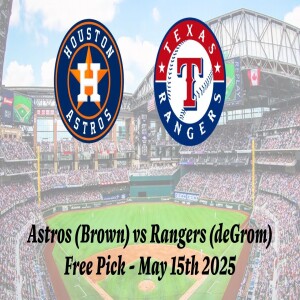 MLB Free Pick | Astros vs Rangers Prediction - 5/15/25