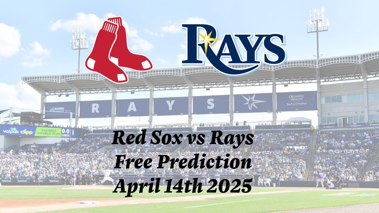MLB Free Pick | Red Sox vs Rays Prediction - 4/14/25