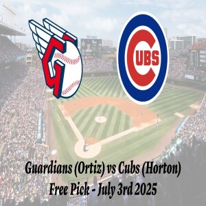 MLB Free Pick | Guardians vs Cubs Prediction - 7/3/25