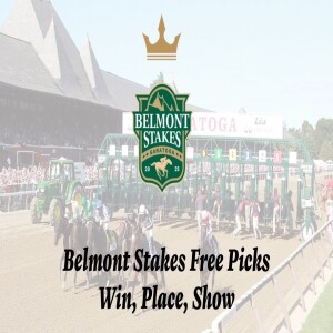 Belmont Stakes Predictions | Win, Place, Show