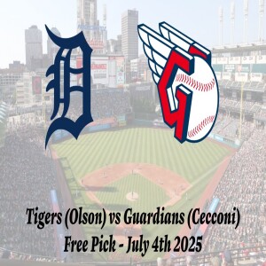 MLB Free Pick | Tigers vs Guardians Prediction - 7/4/25