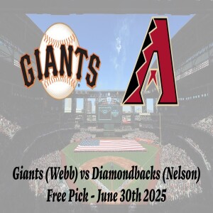 MLB Free Pick - Giants vs Diamondbacks Prediction - 6/30/25