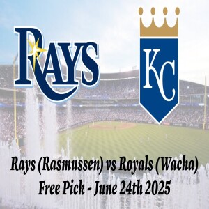 MLB Free Picks | Rays vs Royals Prediction - 6/25/25