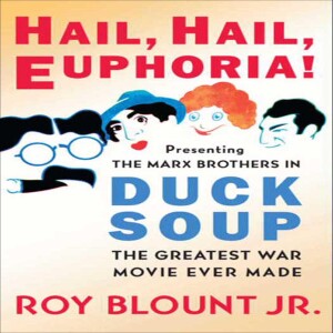 ❤️[PDF] ❤️Hail, Hail, Euphoria!: Presenting the Marx Brothers in Duck Soup, the Greatest