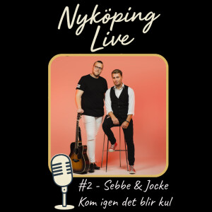 Nyköping Live #2 - Kom igen det blir kul