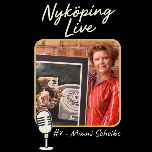 Nyköping Live #7 - Mimmi Scheibe