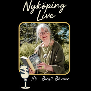Nyköping Live #8 - Birgit Båvner