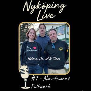 Nyköping Live #9 - Nävekvarns Folkets Park
