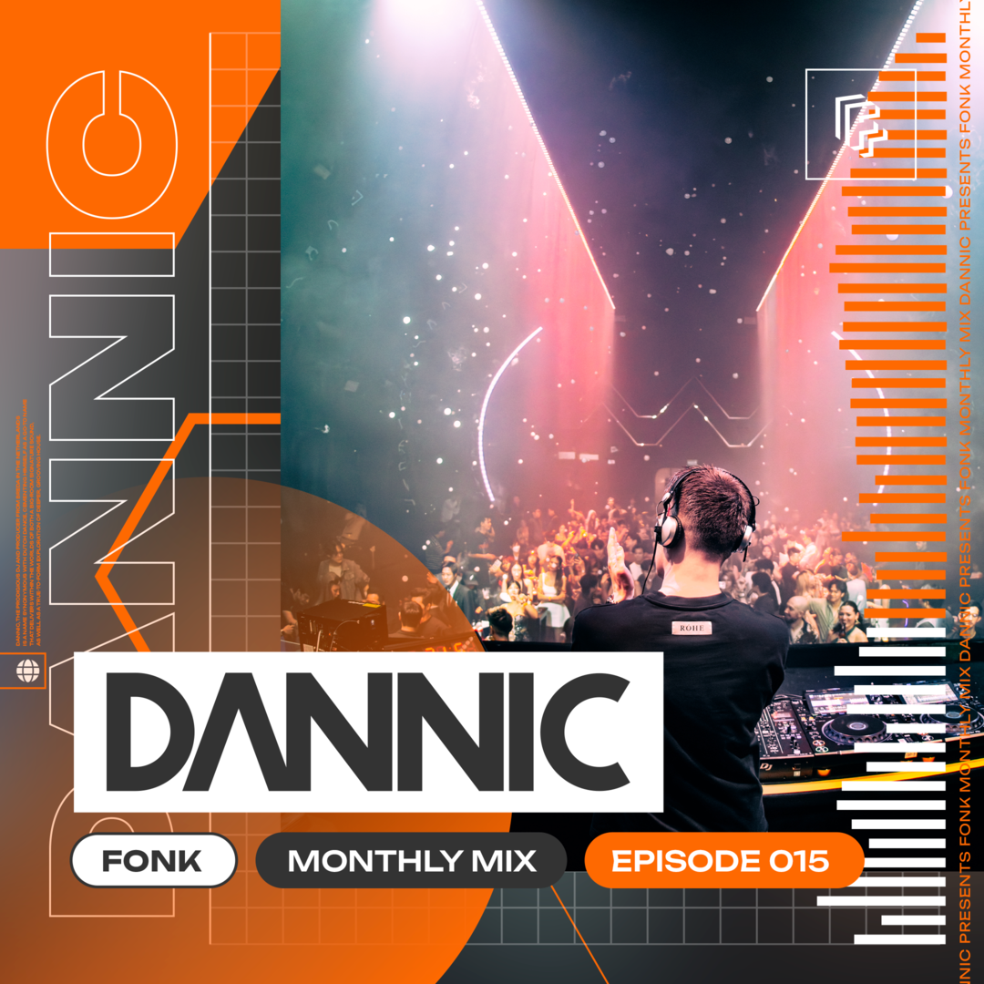 Dannic presents Fonk Monthly Mix