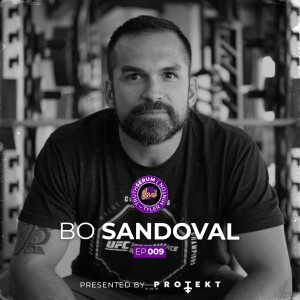 Bo Sandoval | The Truth About Recovery, Real Strength, and the Fittest Fighter in UFC History | Truth Serum with Tyler Minton | Ep.009