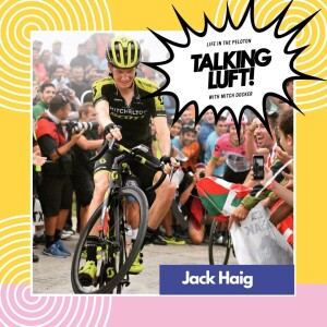 Talking Luft! with Jack Haig