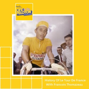 History of the Tour, with François Thomazeau