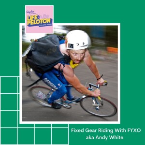 Fixed Gear Riding with FYXO aka Andy White