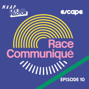 The Race Communiqué - Episode 10