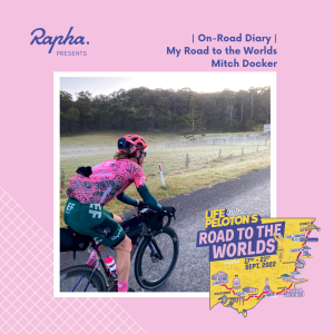 My Road to the Worlds - On-Road with Mitch Docker