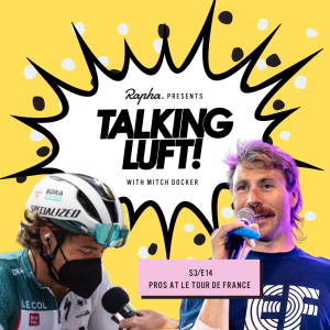 Talking Luft! at the Tour de France