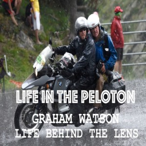 Graham Watson – Cycling from Behind the Lens