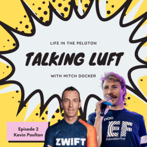 Talking Luft! Ep. 2 with Kevin Poulton