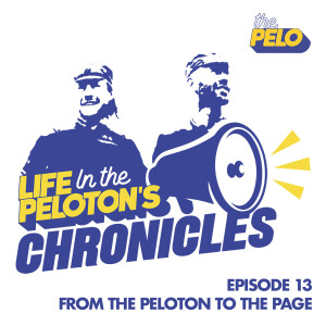 BONUS: From the Peloton to the Page: The Story Behind the Stories