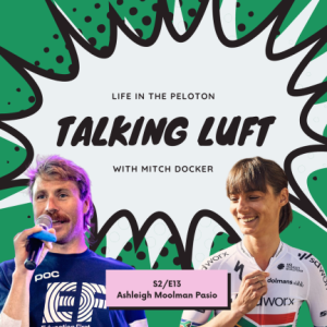 Talking Luft! with Ashleigh Moolman Pasio. S2.E13.