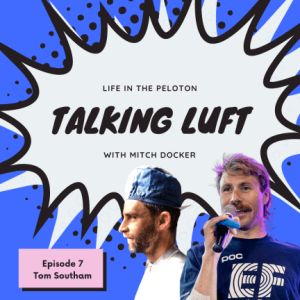 Talking Luft! with Tom Southam. Ep. 7